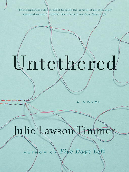 Title details for Untethered by Julie Lawson Timmer - Wait list